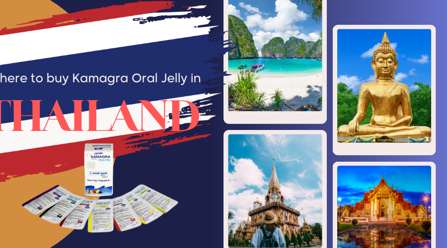 Where to Buy Kamagra in Thailand: Your Guide to Safe and Convenient Purchases